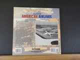 Classic American Airlines by Geza Szurovy     Soft Cover