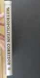 Metropolitan Corridor by Stilgoe Railroads and the America Scene w/ dust jacket
