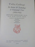 Tufts College 1852-1952 by Dr. Leonard Carmichael Newcomen Society
