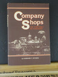 Company Shops The Town Built by a Railroad by Durward Stokes HC 1981 169 Pages