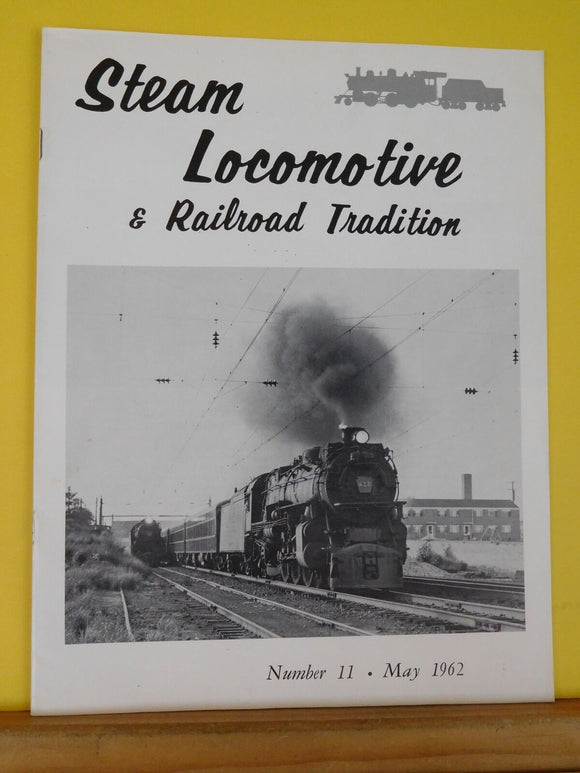 Steam Locomotive & Railroad Tradition #11  Becomes Railroading Magazine