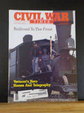 Civil War Times 1983 October Railroad to the front