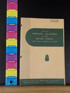 List of Principal Railroads in the United States with Home Address of Each 1954