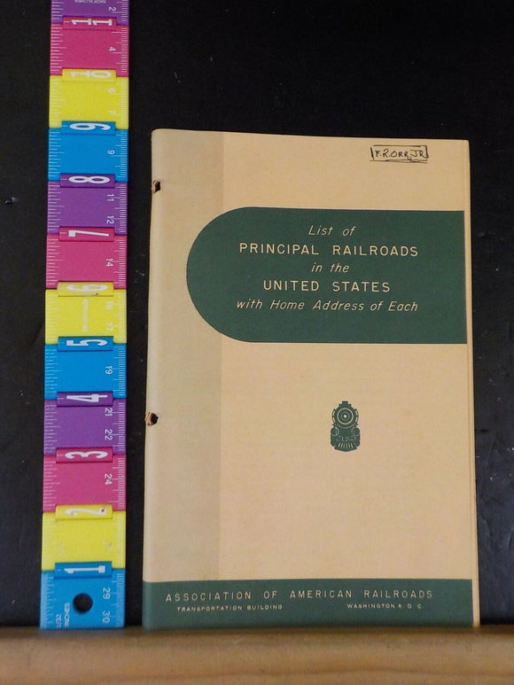 List of Principal Railroads in the United States with Home Address of Each 1954