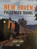 New Haven Passenger Trains Great passenger Trains by Peter E Lynch