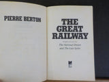 Great Railway, The by Pierre Berton      Abridged       Soft Cover