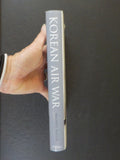 Korean Air War Sabres, Migs and Meteors 1950-53 by Michael Napier w/dust acket