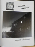 Union Pacific Drama, The by Robert P Olmsted w/ dust jacket
