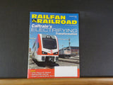 Railfan & Railroad Magazine 2025 January Caltrain’s Electrifying Transformation