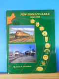 New England Rails 1948-1968 by David R Sweetland Morning Sun Books