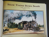 Slow Trains Down South Volume 1 Daily cept Sunday by Mallory Hope Ferrell w DJ
