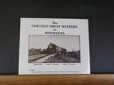 Chicago Great Western in Minnesota, The by Bee Browne & Luecke  w/ dustj Jacket