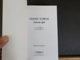 Ghost Towns Colorado Style Volume 3 Southern Region by Kenneth Jessen Soft Cover