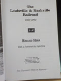 Louisville & Nashville Railroad 1850-1963 by Kincaid A Herr