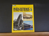 Model Railroader’s Guide to Industries Along the Tracks #2 by Jeff Wilson