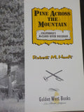 Pine Across the Mountain California’s McCloud River Railroad  Robert Hanft w/DJ