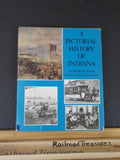 Pictorial History of Indiana, A  by Dwight W Hoover