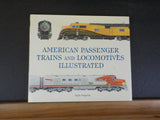 American Passenger Trains and Locomotives Illustrated Mark Wegman w/Dust Jacket