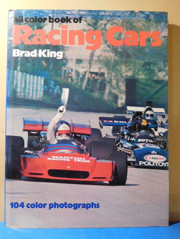 All Color Book of Racing Cars by Brad King 1973 Dust Jacket 72 Pages