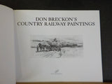 Don Breckon's Country Railway Paintings by Don Breckon Soft Cover