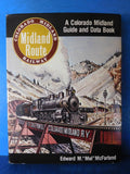 Colorado Midland Guide and Data Book by McFarland 1st ed w/ dust jacket