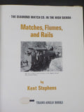 Matches Flumes and Rails by Kent Stephens Diamond Match Co  w/ dust jacket