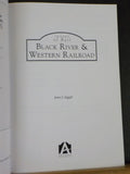 Images of Rail Black River & Western Railroad by Jerry Jagger Soft Cover
