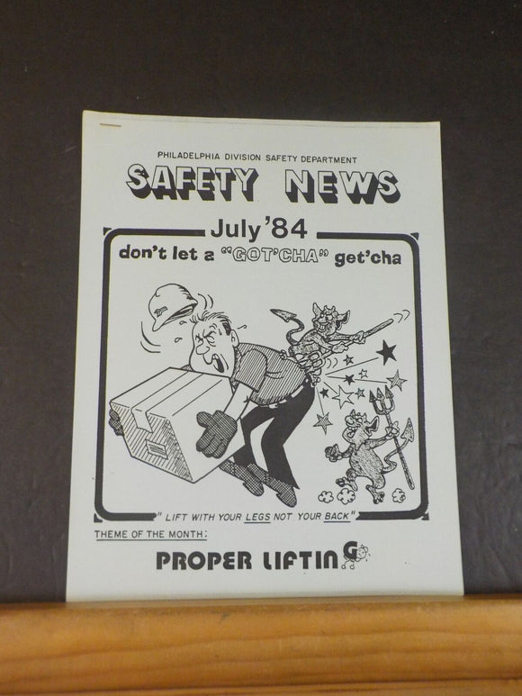 Philadelphia Division Safety Department Safety News 1984 July Proper lifting