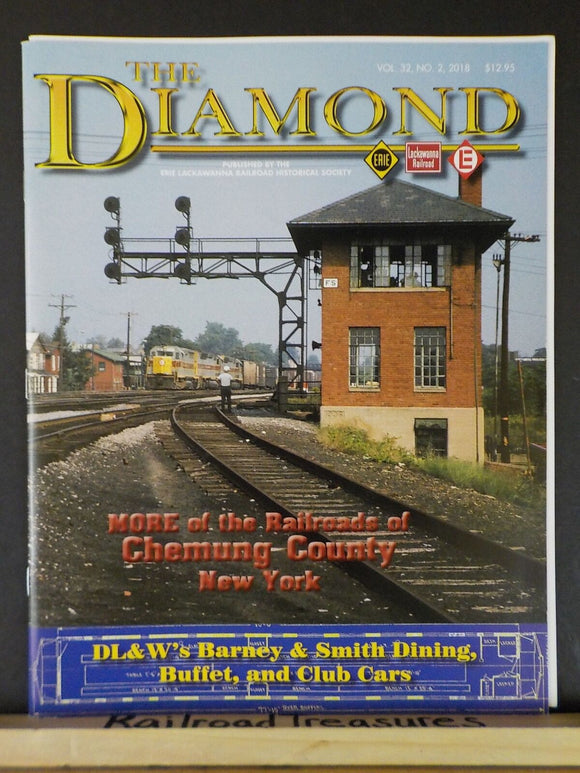 The Diamond Vol 32 #2 2018 Erie Lackawanna Historical Society Magazine Chemung C