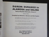 D&RGW: Durango to Alamosa and Salida Rocky Mountain Railroads Vol 2