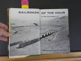 Railroads of The Hour By S Kip Farrington Jr Dust Jacket 1958