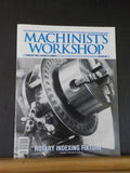 Machinist’s Workshop 1999 February (Projects in Metal) Rotary Indexing Fixture