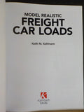 Model Realistic Freight Loads By Keith  Kohlmann Modeling & Painting Series