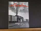 UP The Streamliner Volume 37 #4 Union Pacific Historical Society Modern day boom