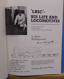 LBSC His Life and Locomotives by Brian Hollingsworth Dust Jacket 1982 108 Pages