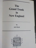 Grand Trunk in New England by Jeff Holt w/dust jacket 1986
