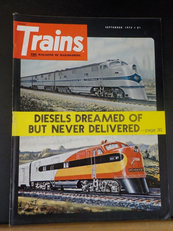 Trains Magazine 1975 September Diesels dreamed of but never built