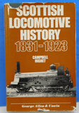 Scottish Locomotive History 1831 - 1923 by Campbell Highet Dust Jacket 1970