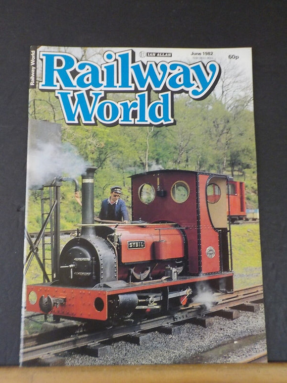 Railway World 1982 June Milk traffic on rail Mineral leading-Geordie-style