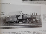 One Man's Locomotives By Vernon Smith 50 yrs experience w/ Railway Motive Power