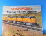 Union Pacific’s Sherman Hill in the Diesel Era by AJ Wolff