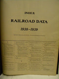 Railroad Data 1938-1939 Oversize Published approx every two weeks