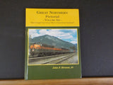 Great Northern Pictorial Volume Six John F Strauss, Jr Hard cover