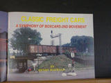 Classic Freight Cars The Series Vol 7 Boxcars 2nd Movement by Henry Maywald SC