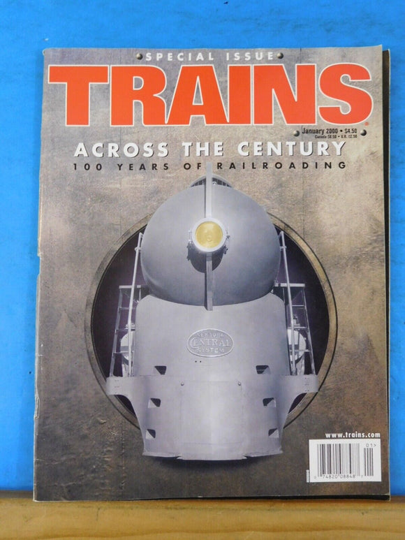 Trains Magazine 2000 January Across the Century 100 yrs of railroading