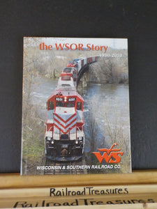 WSOR Story, the Wisconsin & Southern Railroad 1980-2010  w/ dust jacket