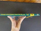 Chicago & North Western Power 1963-1995 In Color Volume 2 Switchers !st Generati