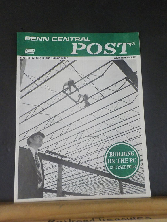 Penn Central Post Employee Magazine 1973 October-November Building on the PC