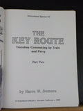 Key Route The Transbay Commuting by Train & Ferry Part 2 by Harre W. Demoro w/DJ