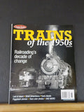 Classic Trains Special Edition #12 Trains of the 1950’s Decade of change
